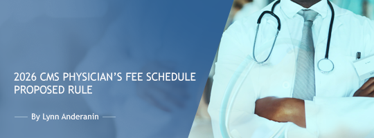 2026 CMS Physician’s Fee Schedule Proposed Rule