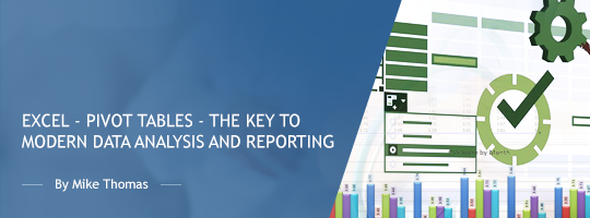 Excel - Pivot Tables - The Key To Modern Data Analysis and Reporting