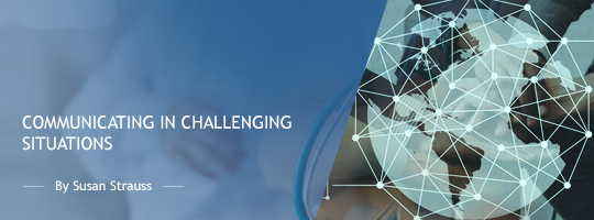 Communicating in Challenging Situations