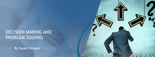 Decision Making and Problem Solving