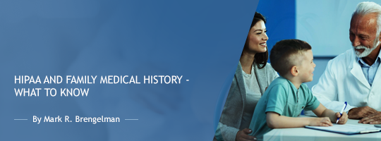 HIPAA and Family Medical History - What to Know