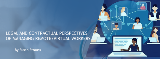 Legal and Contractual Perspectives of Managing Remote/virtual Workers