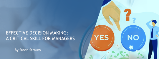 Effective Decision Making: A Critical Skill for Managers